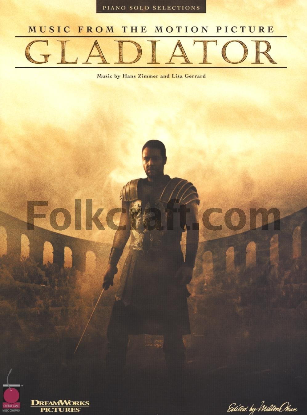 Gladiator Selections -For Piano Solo- (Piano Solo Selections): Noten für Klavier: Music from the Dreamworks Motion Picture Sheet Music