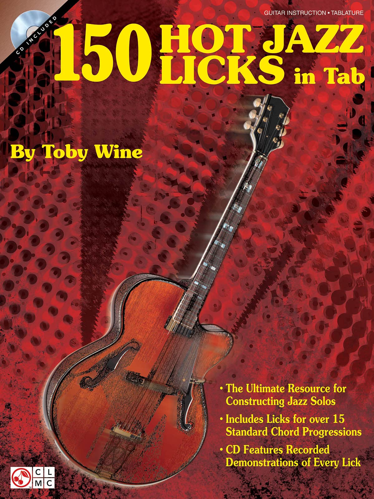 Toby Wine 150 Hot Jazz Licks In Tab Guitar Book/Cd Sheet Music