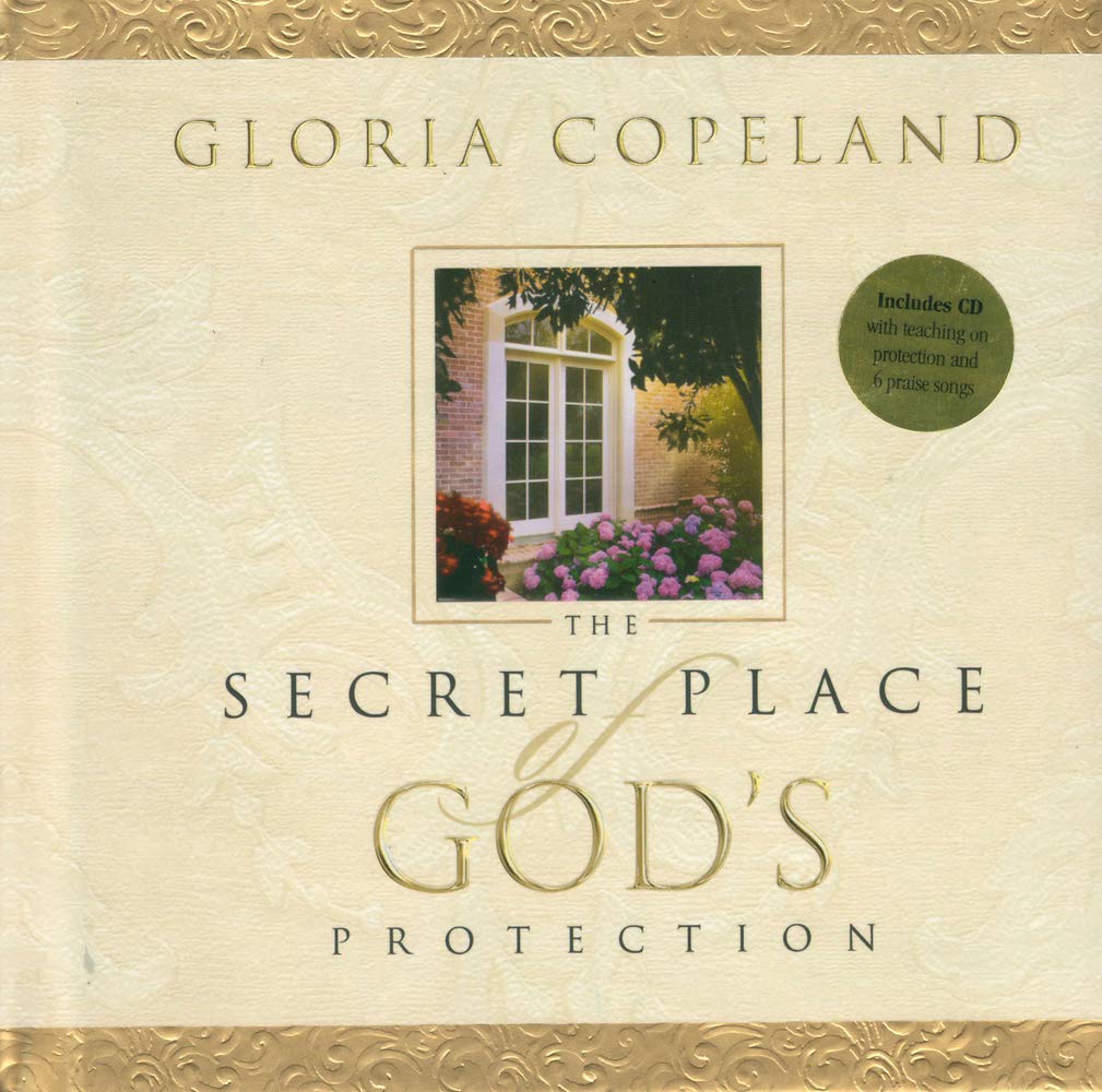 Secret Place of God's Protection: Includes CD with Teaching on Protection and 6 Praise Songs book