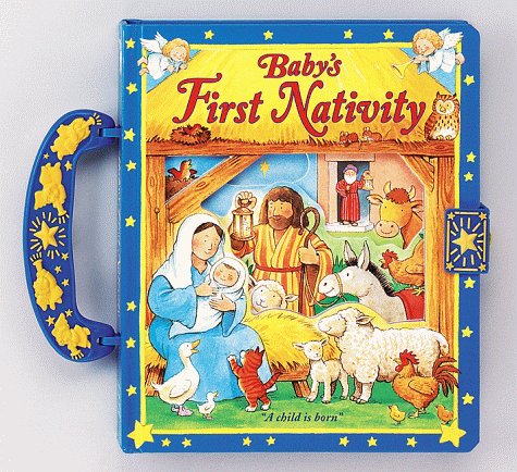 Baby'S First Nativity (Baby's First Bible) Parents & Children
