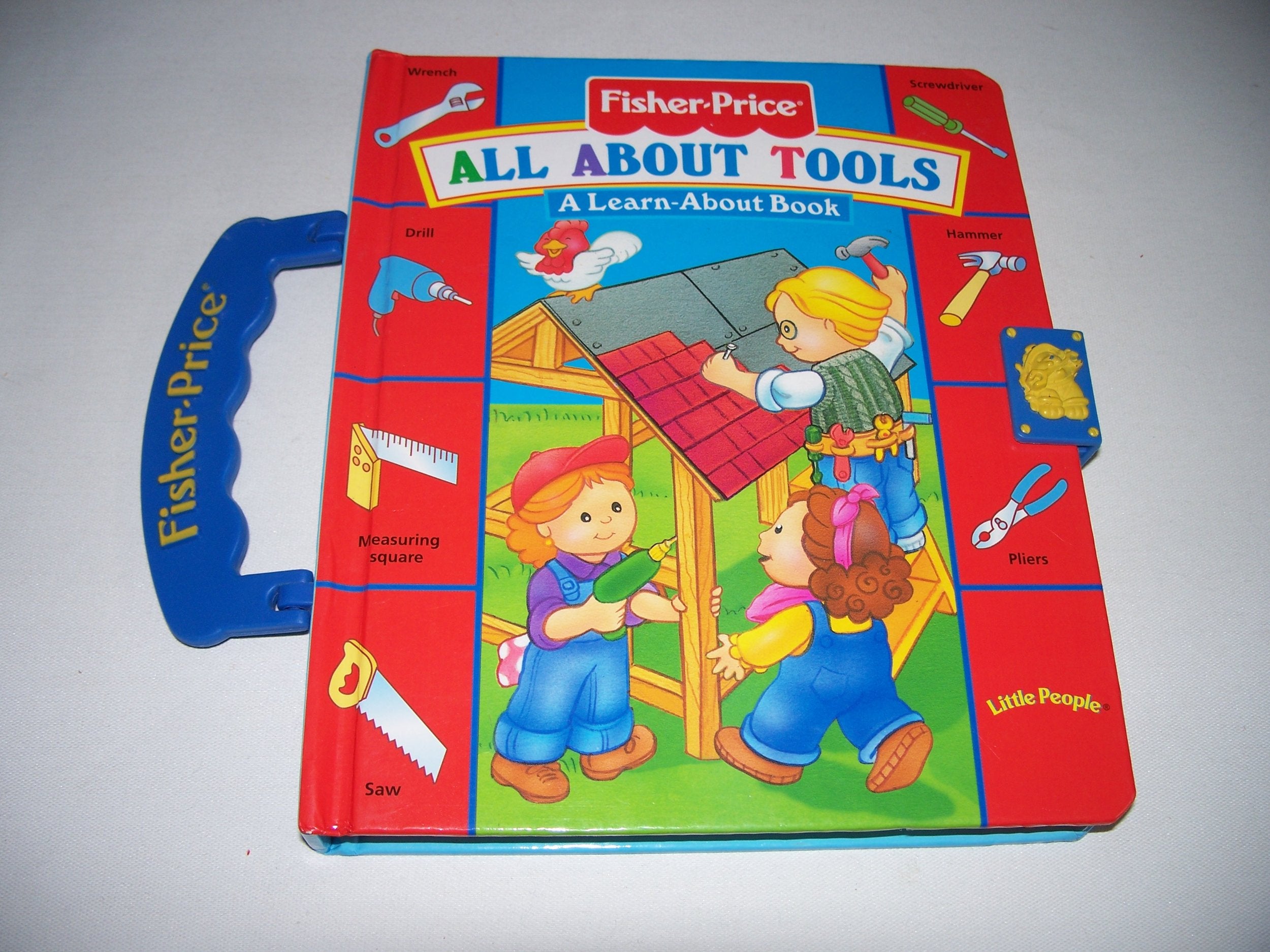 All About Tools: A Learn-About Book (Fisher-Price, Carry Along Play Books) Non-fiction