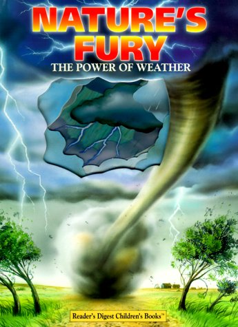 Nature'S Fury: The Power Of Weather (Windows on Science) Non-fiction
