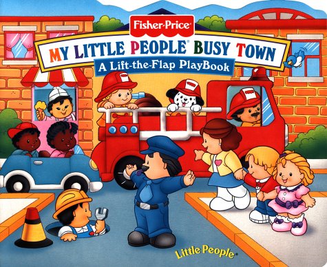Fisher Price Busy Town Lift the Flap (Little People Books) Non-fiction