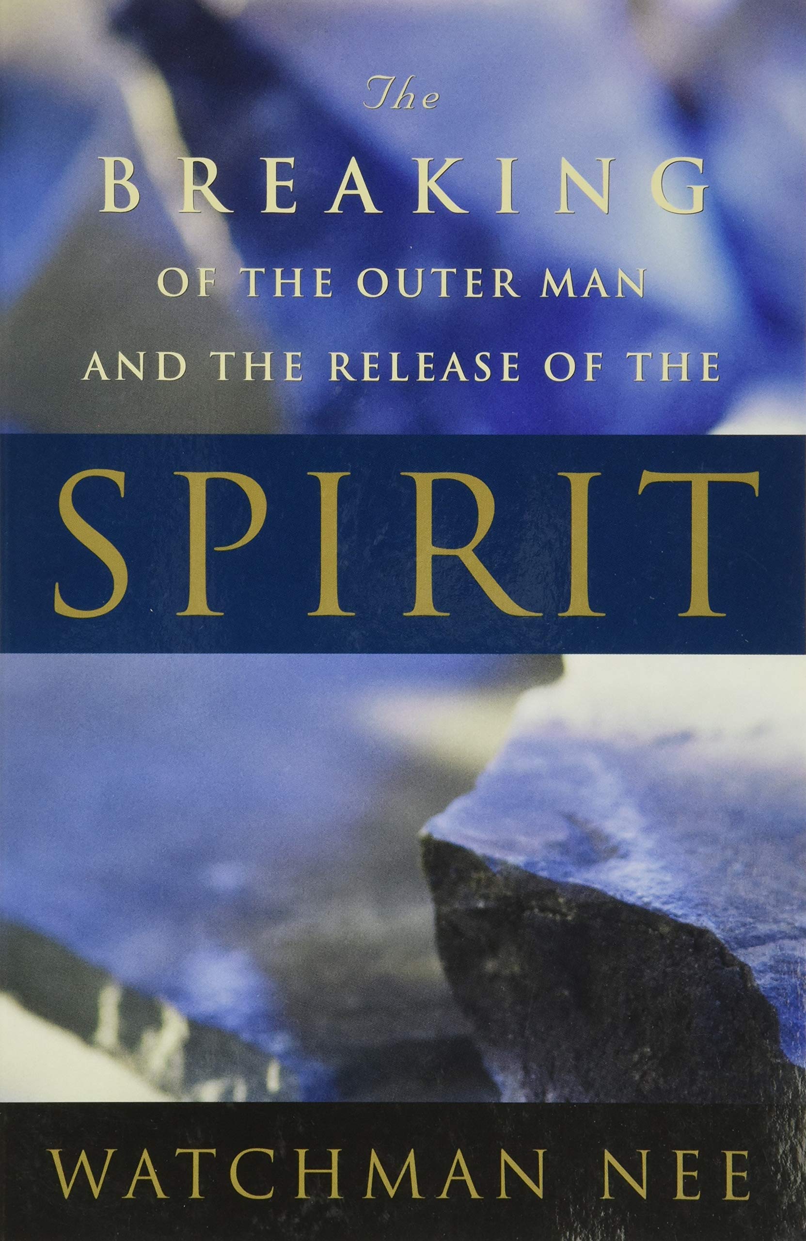 Breaking of the Outer Man and Release of the Spirit Social Sciences
