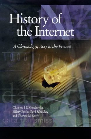 History of the Internet: A Chronology, 1843 to Present Computer Science
