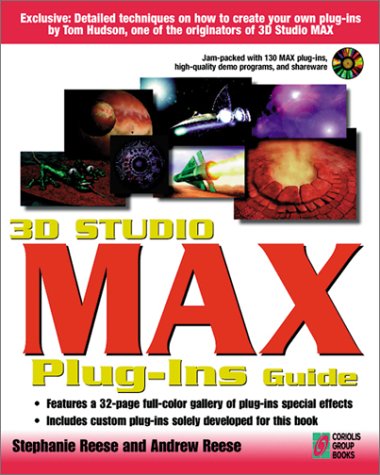 Product Image: 3D Studio Max Plug-Ins Guide: Create Killer Graphics Images and Animations with 3D Studio MAX Plug-ins