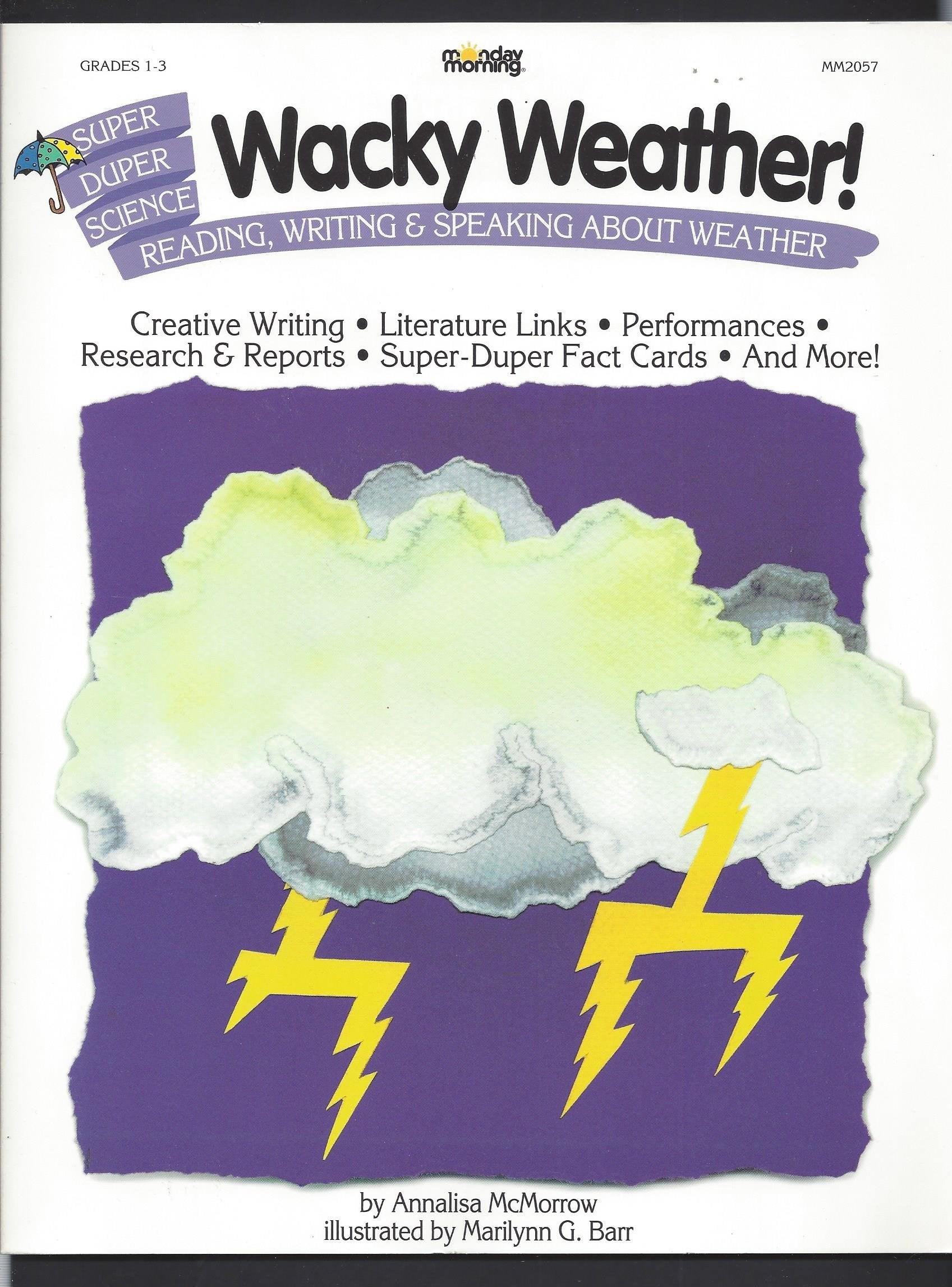 Wacky Weather!: Reading, Writing, & Speaking About Weather Books