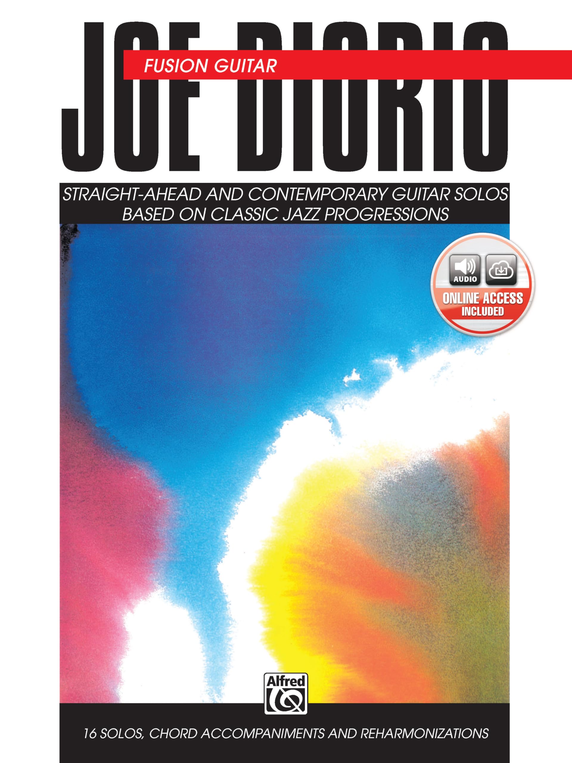 Fusion Guitar: Straight-Ahead and Contemporary Guitar Solos Based on Classic Jazz Progressions Sheet Music