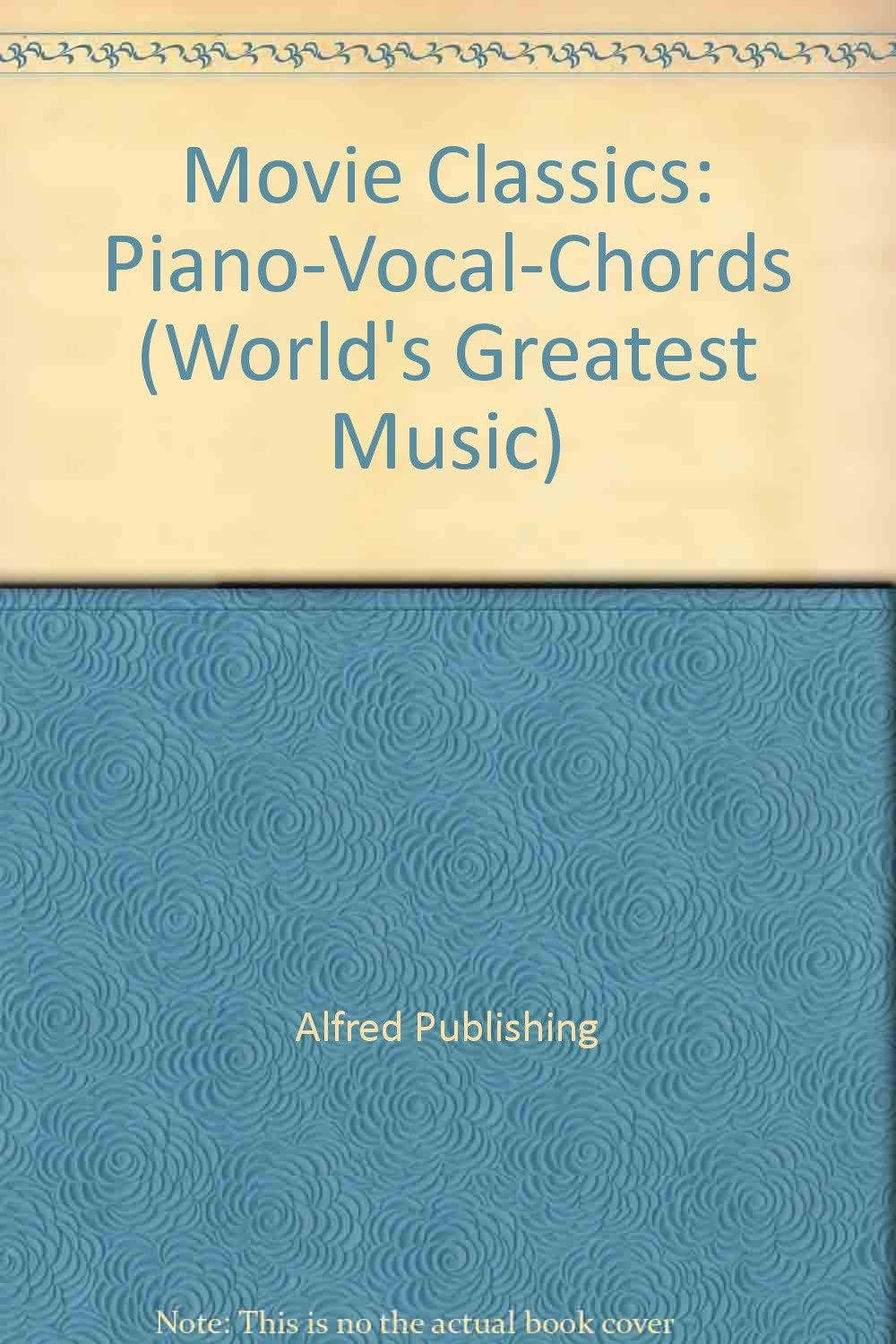 World's Greatest Music: Movie Classics book