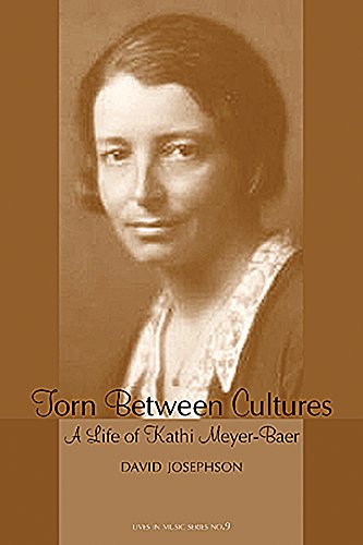 Torn Between Cultures: A Life of Kathi Meyer-baer (Lives in Music) Pop culture