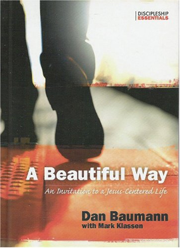 A Beautiful Way: An Invitation To A Jesus-centered Life Religion & Esotericism