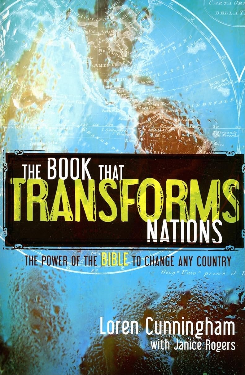 The Book That Transforms Nations: The Power of the Bible to Change Any Country Philosophy