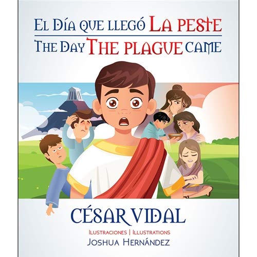 El Dia Que Llego La Peste / The Day the Plague Came Novels & Short Stories