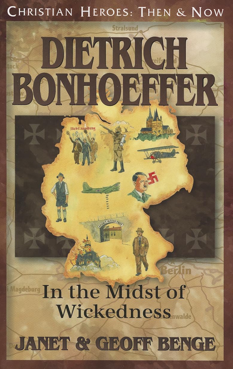 Dietrich Bonhoeffer: In the Midst of Wickedness book