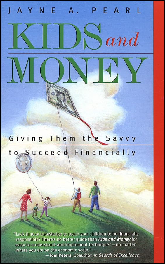 Kids and Money: Giving Them Savvy to Succeed Financially book