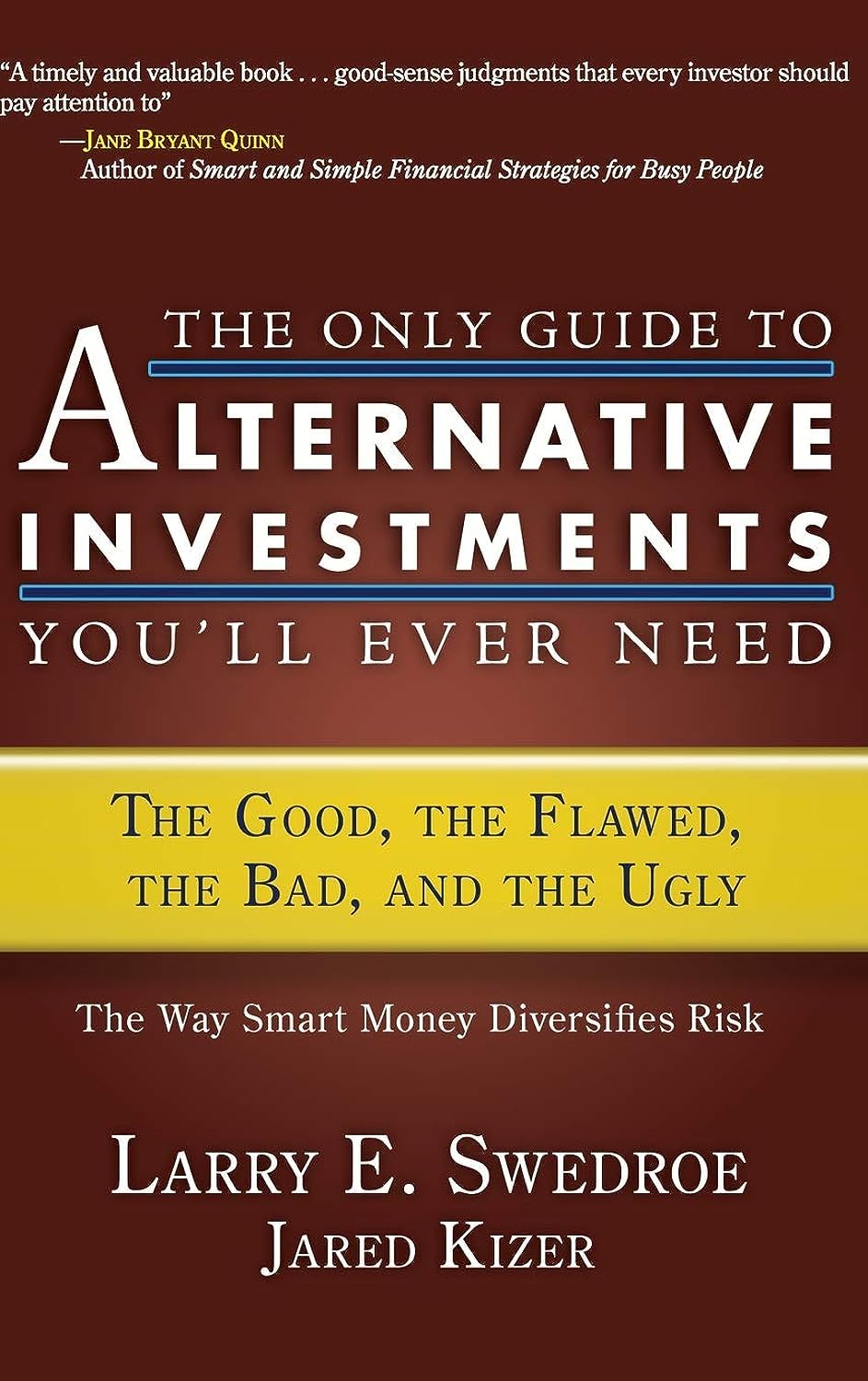 The Only Guide to Alternative Investments You'll Ever Need Law