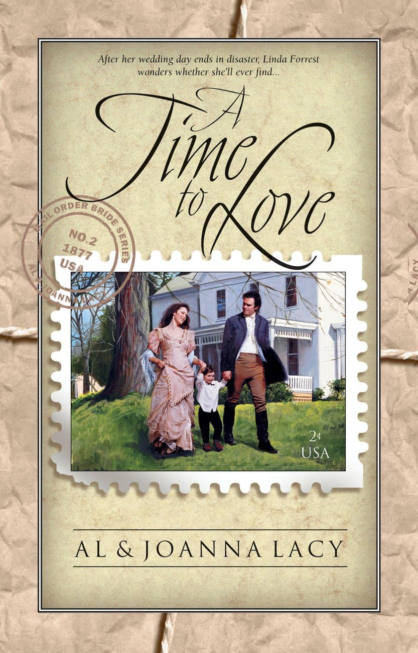 A Time to Love (Mail Order Bride, Band 2) Historical Fiction