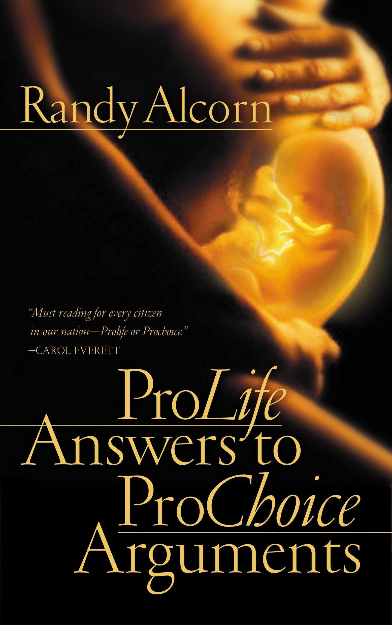 Pro-Life Answers to Pro-Choice Arguments: Expanded and Updated Social Sciences