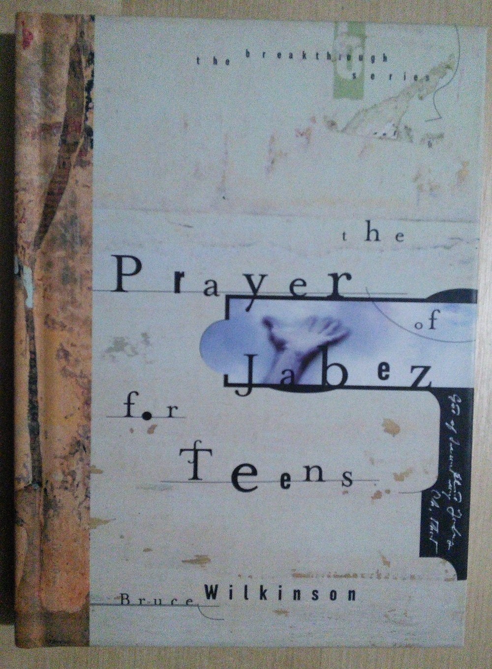 The Prayer of Jabez for Teens (Breakthrough Series) Religion & Esotericism