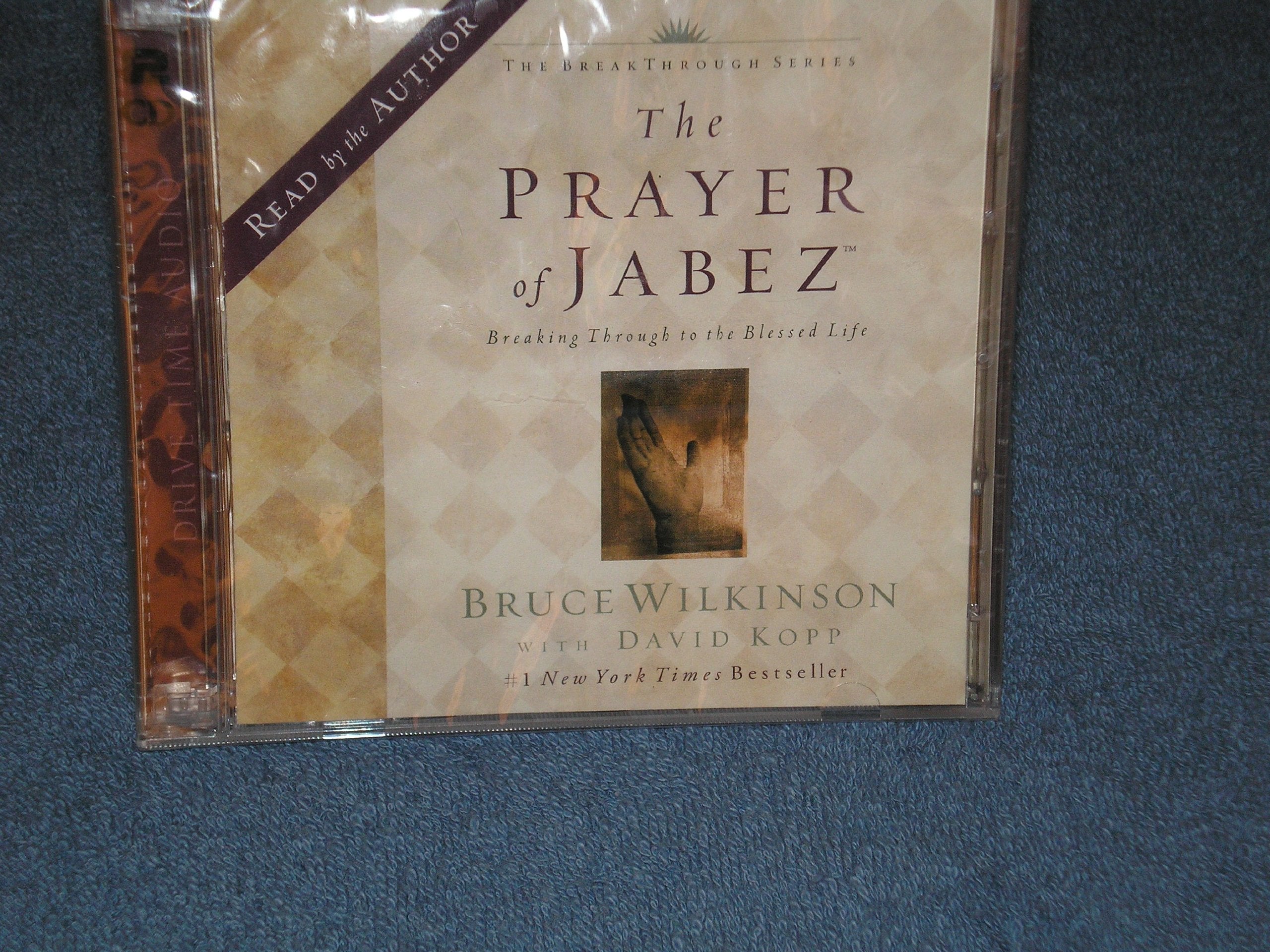 The Prayer of Jabez: Breaking Through to the Blessed Life (Breakthrough (Multnomah Audio)) Self-help