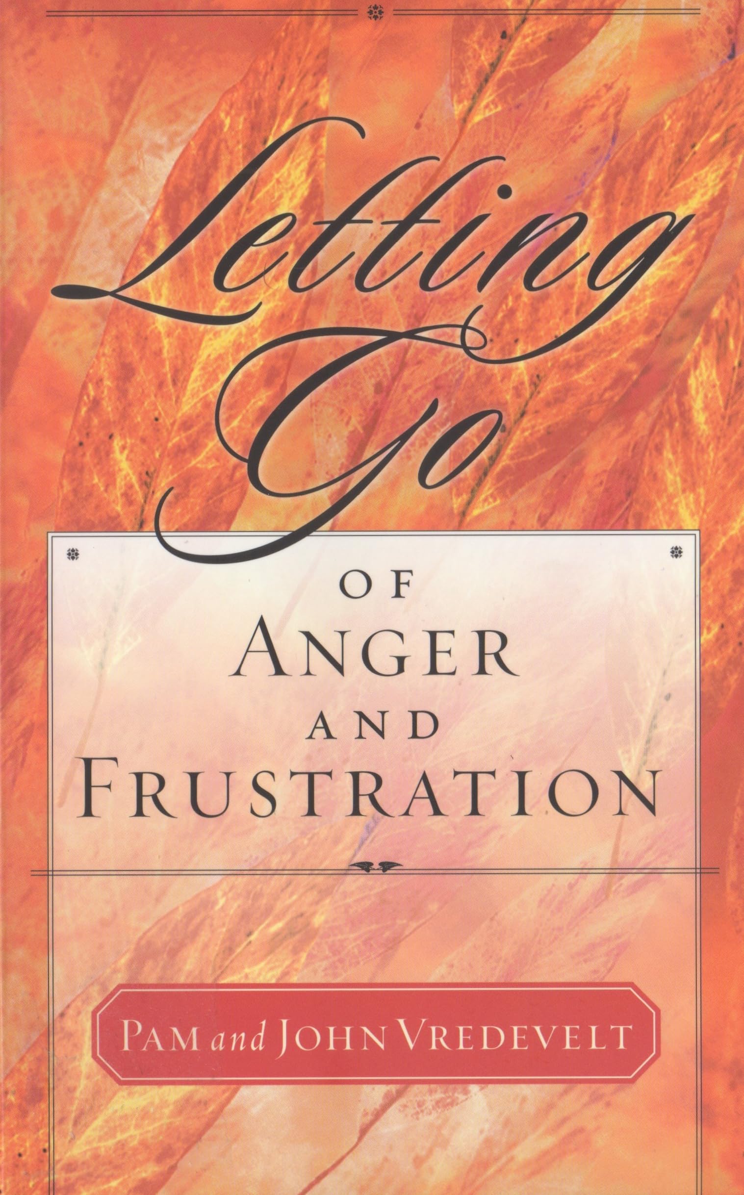 Letting Go of Anger and Frustration Religion & Esotericism
