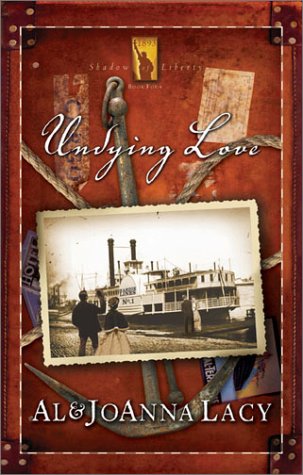 Undying Love (Shadow of Liberty, 4, Band 4) Action & Adventure