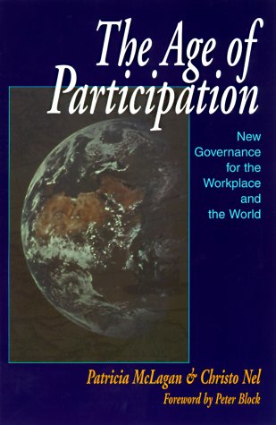 The Age of Participation: New Governance for the Workplace and the World book