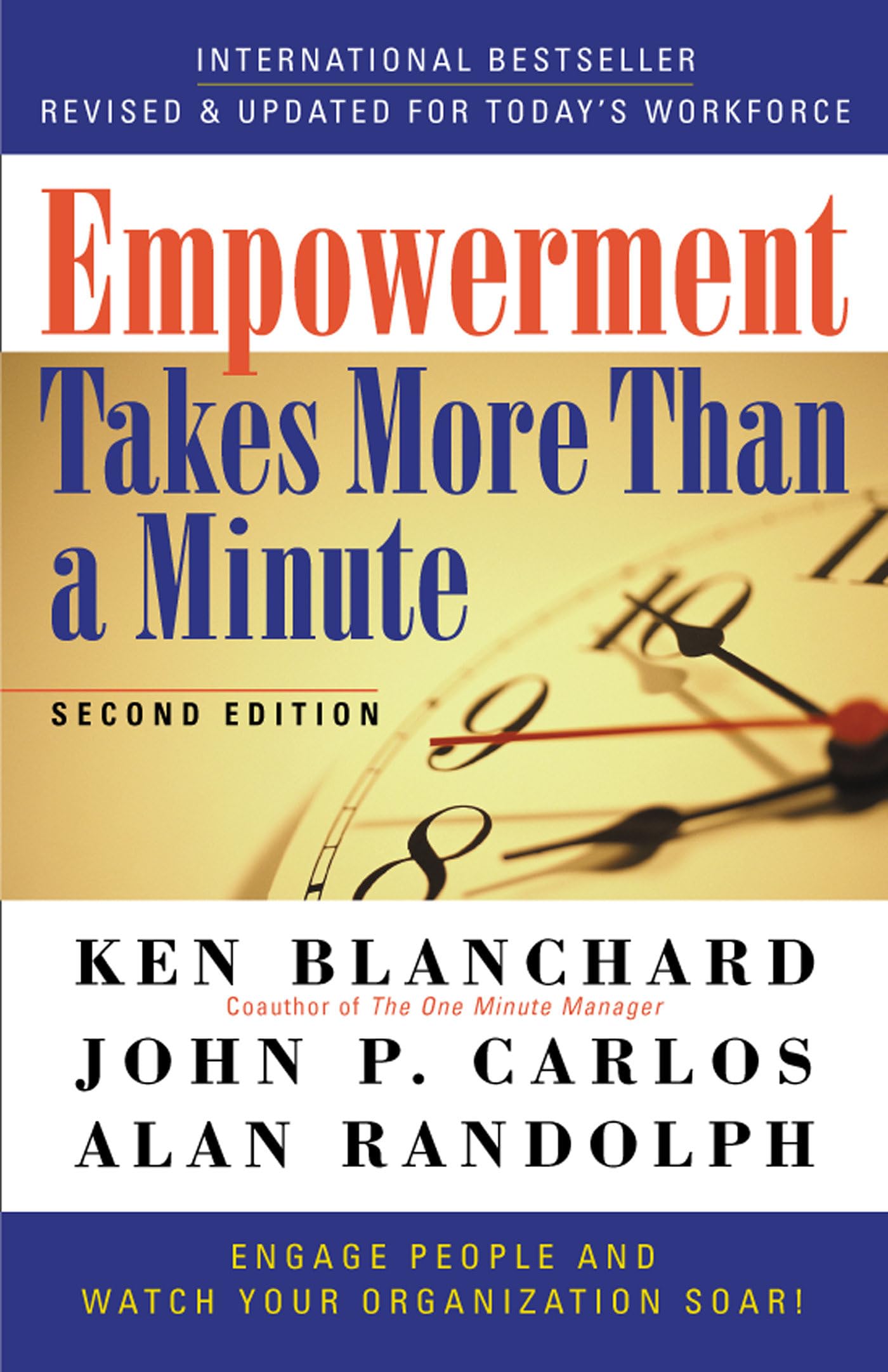Empowerment Takes More Than a Minute: Engage People and Watch Your Organization Soar! Law