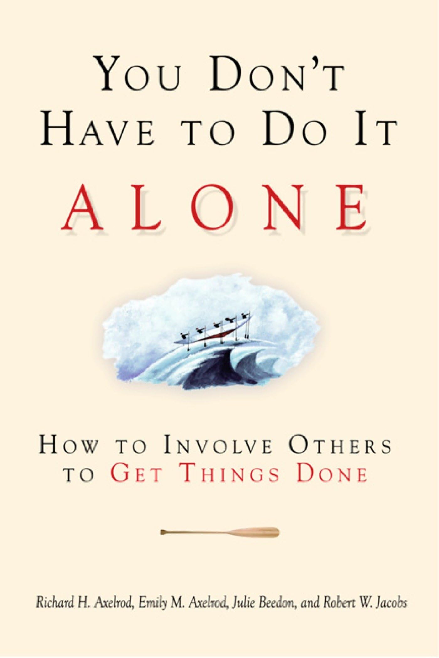 You Don't Have to Do It Alone Law
