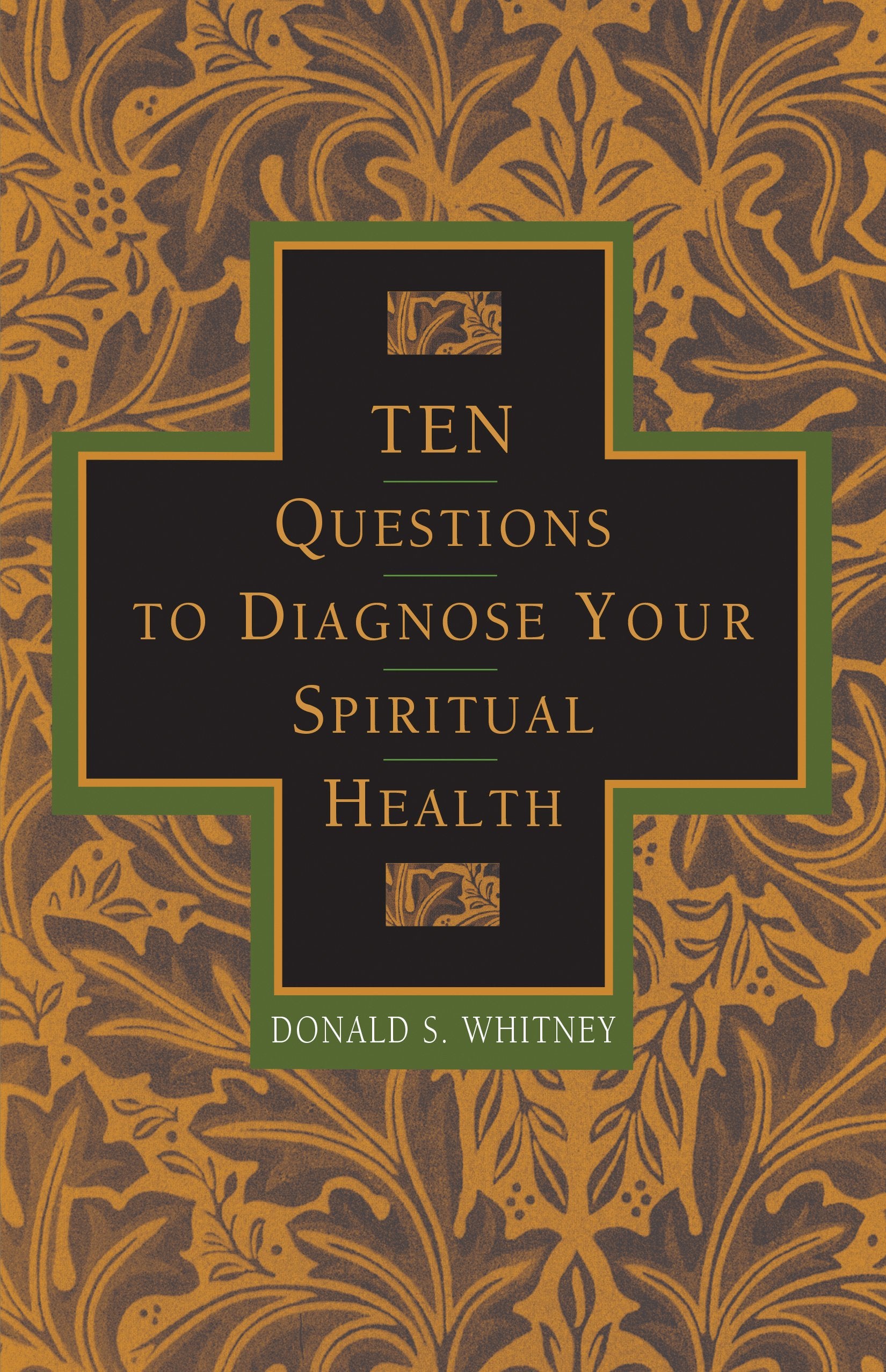 10 Questions to Diagnose Your Spiritual Health book