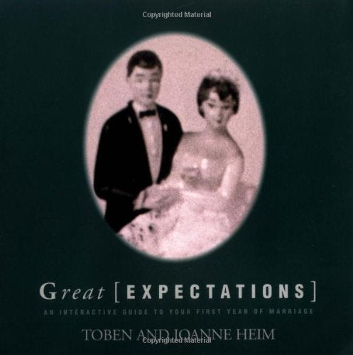 Great Expectations: An Interactive Guide to Your First Year of Marriage Partnership & Love