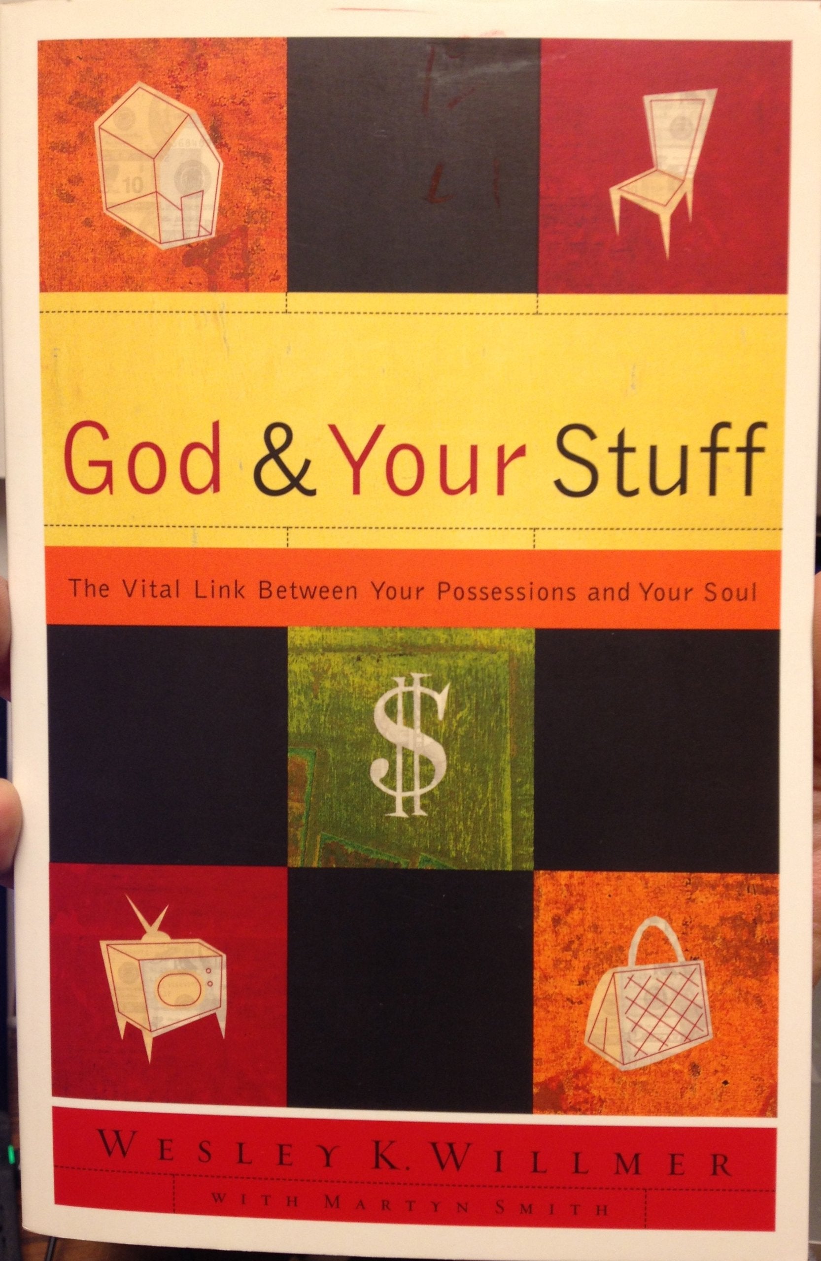 God & Your Stuff: The Vital Link Between Your Possessions and Your Soul Religion & Esotericism