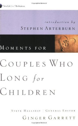 Moments for Couples Who Long for Children book