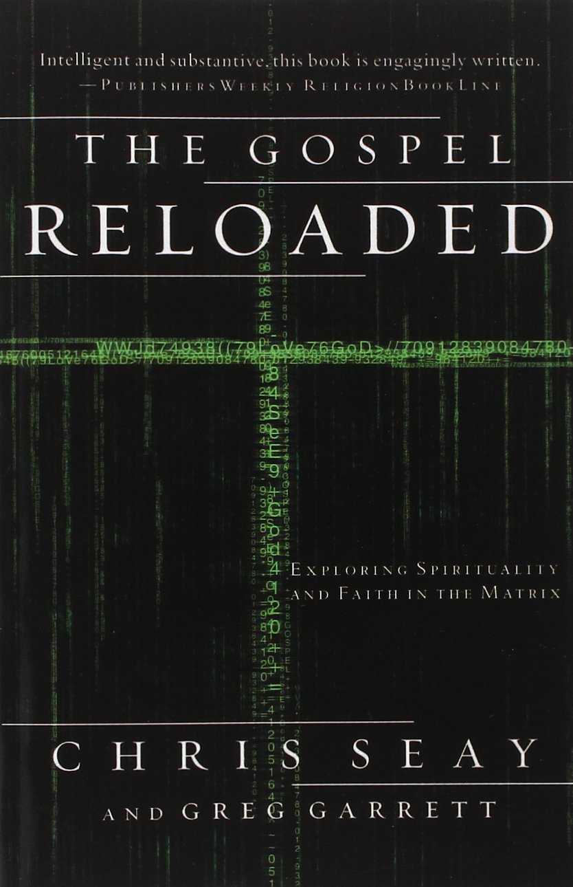 The Gospel Reloaded: Exploring Spirituality and Faith in the Matrix Religion & Esotericism
