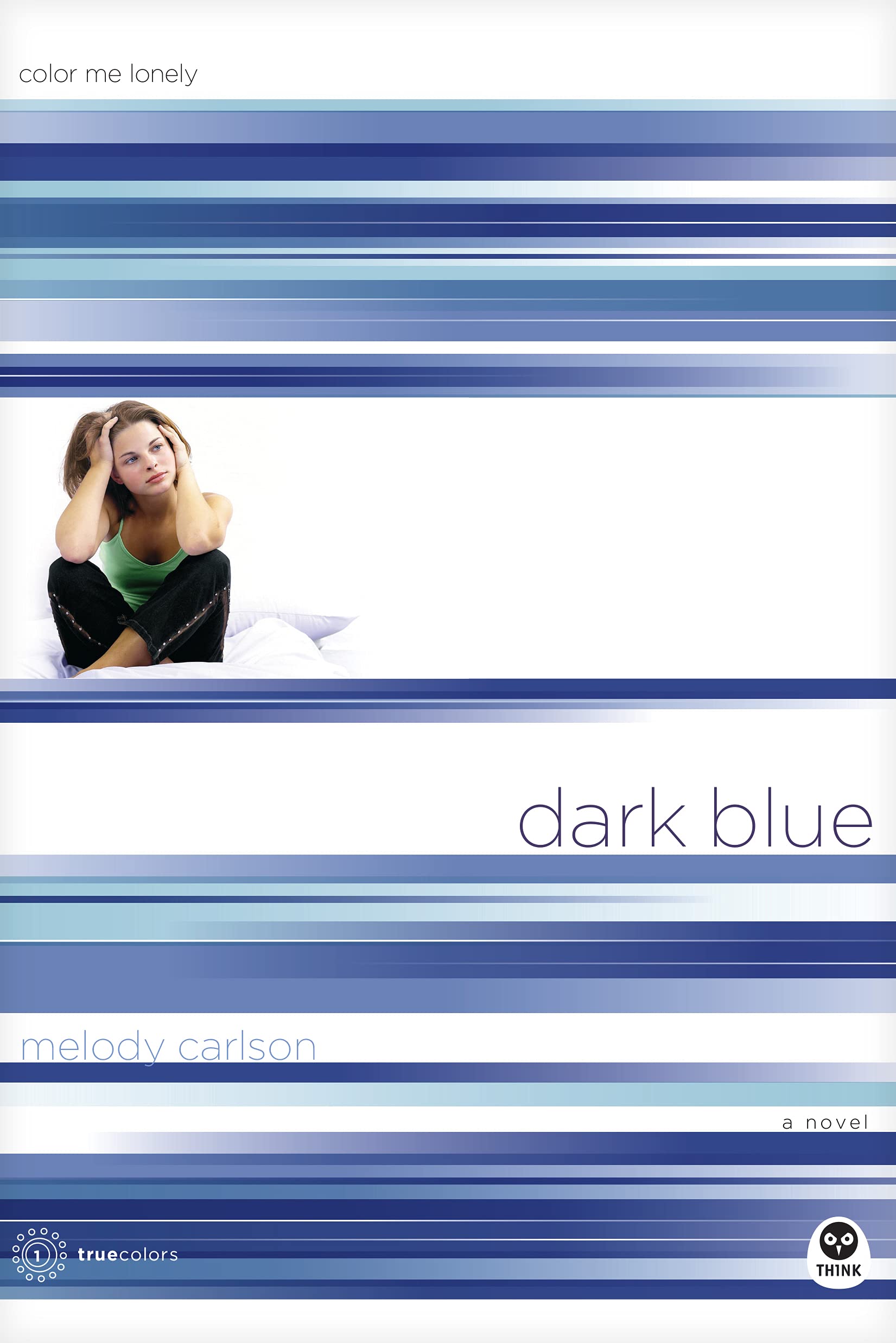 Dark Blue: Color Me Lonely (TrueColors, Band 1) Fiction
