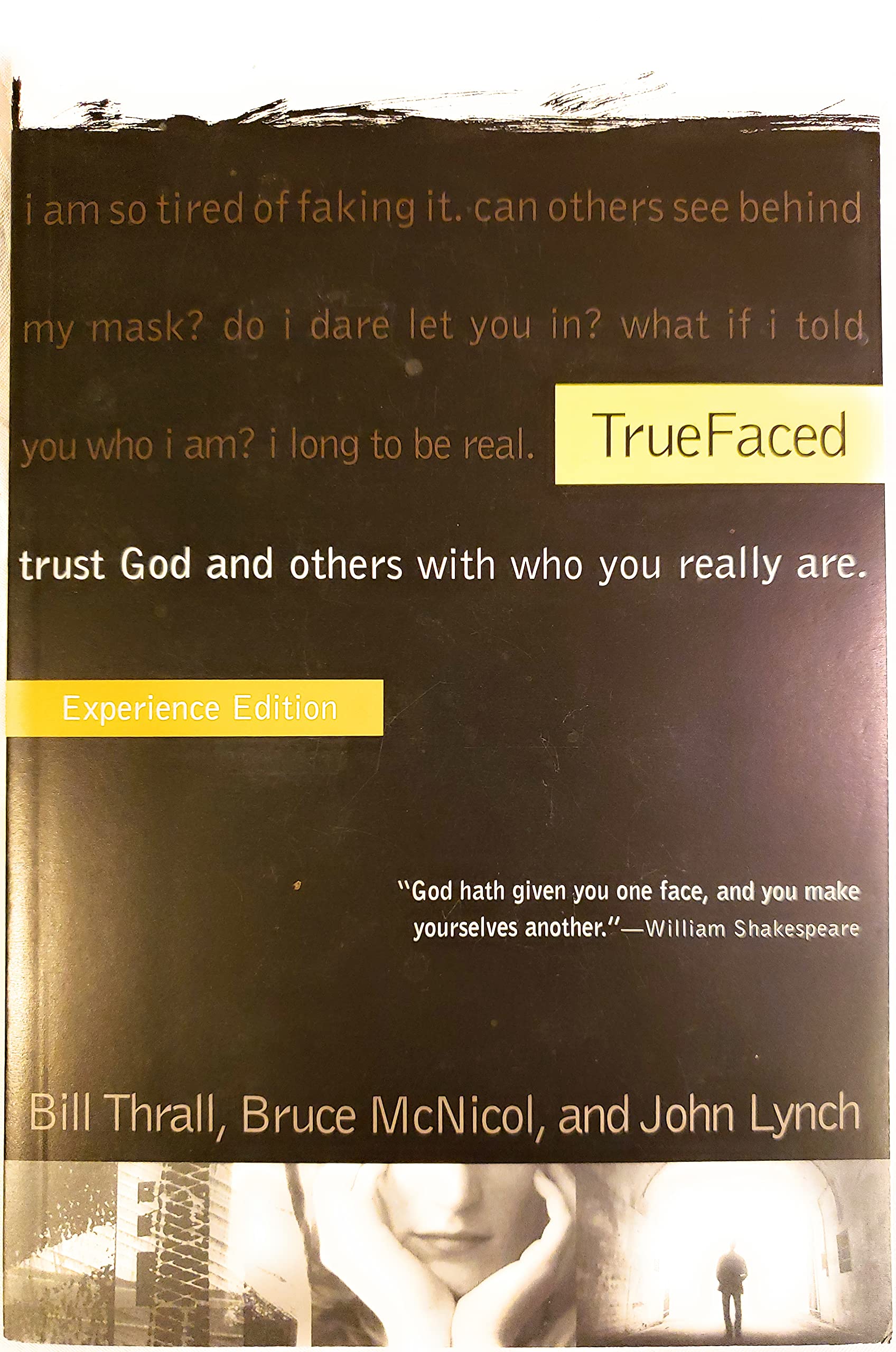 Truefaced: Trust God and Others with Who You Really Are Religion & Esotericism