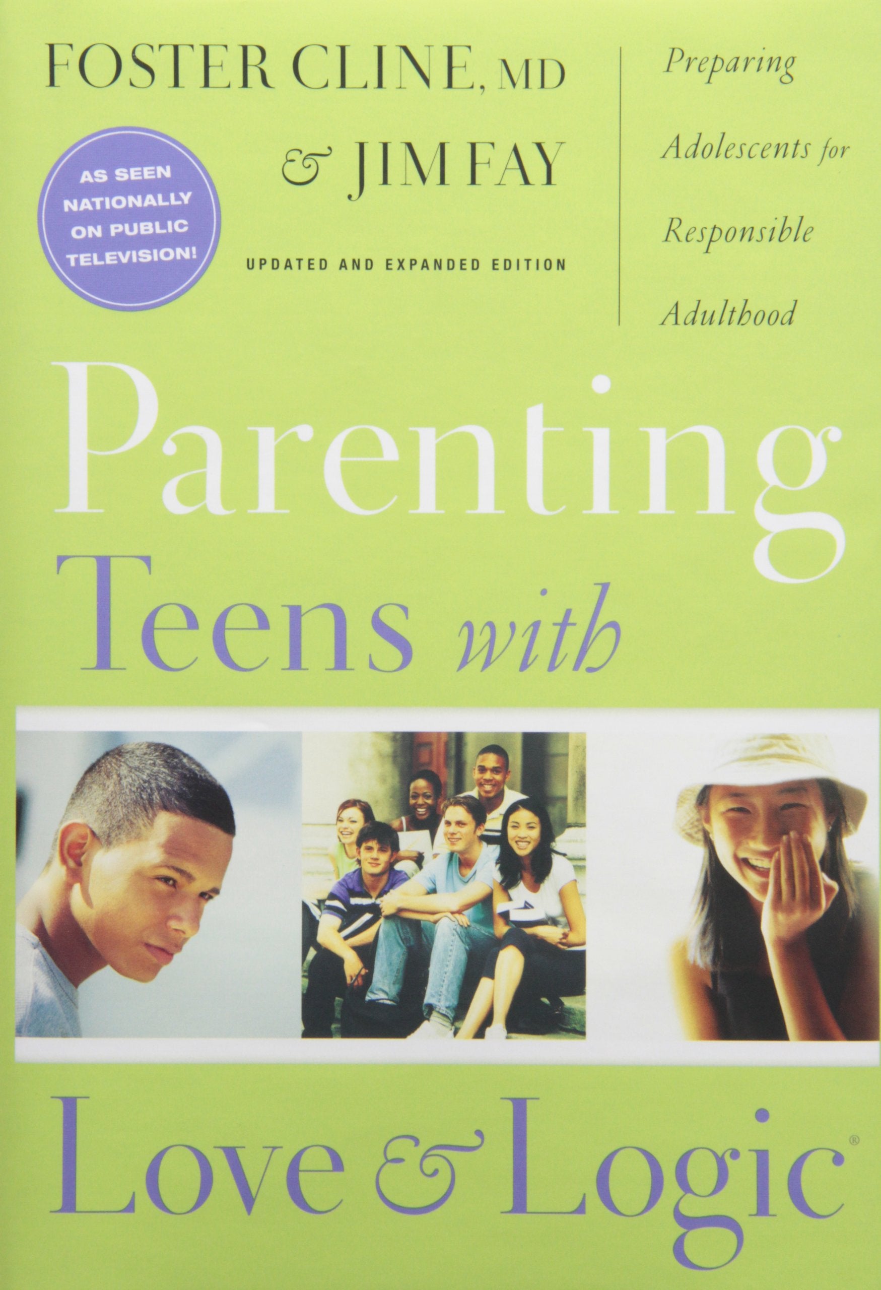 Parenting Teens With Love And Logic: Preparing Adolescents For Responsible Adulthood Social Sciences