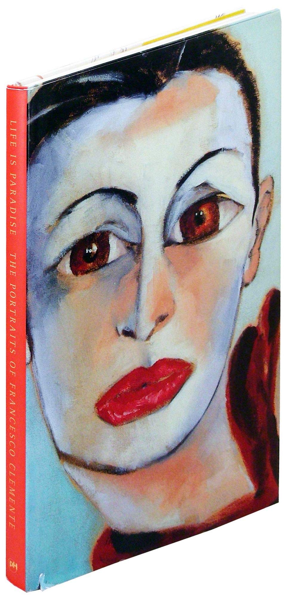 Life Is Paradise: The Portraits of Francesco Clemente book