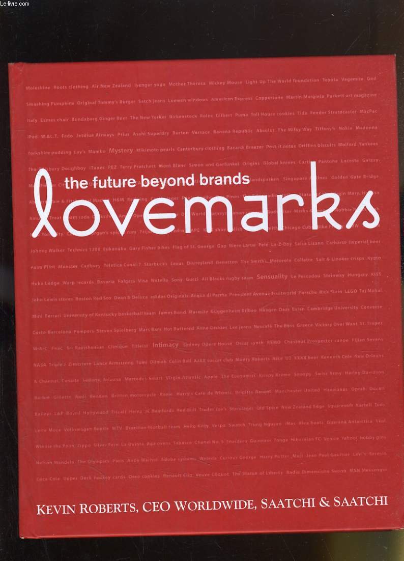 Lovemarks: The Future Beyond Brands Business, Finance & Career