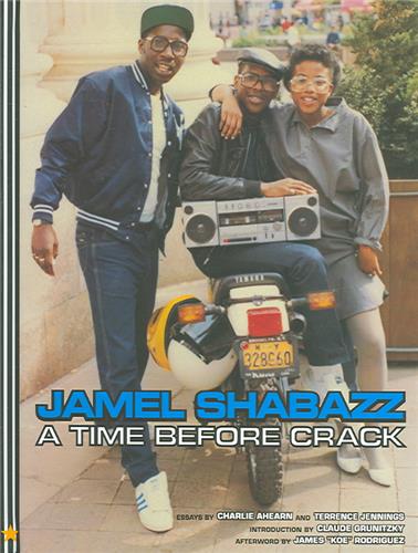 Product Image: Jamel Shabazz A Time Before Crack