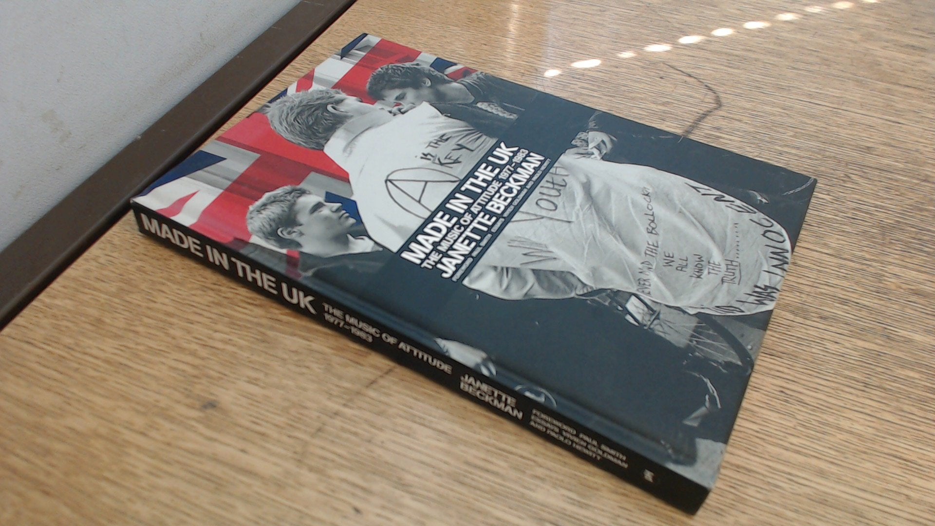 Made in the UK: The Music of Attitude 1977-1983 Social Sciences
