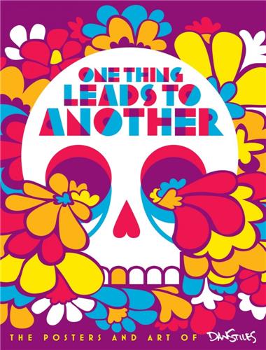 One Thing Leads to Another The Posters and Art of Dan Stiles Social Sciences