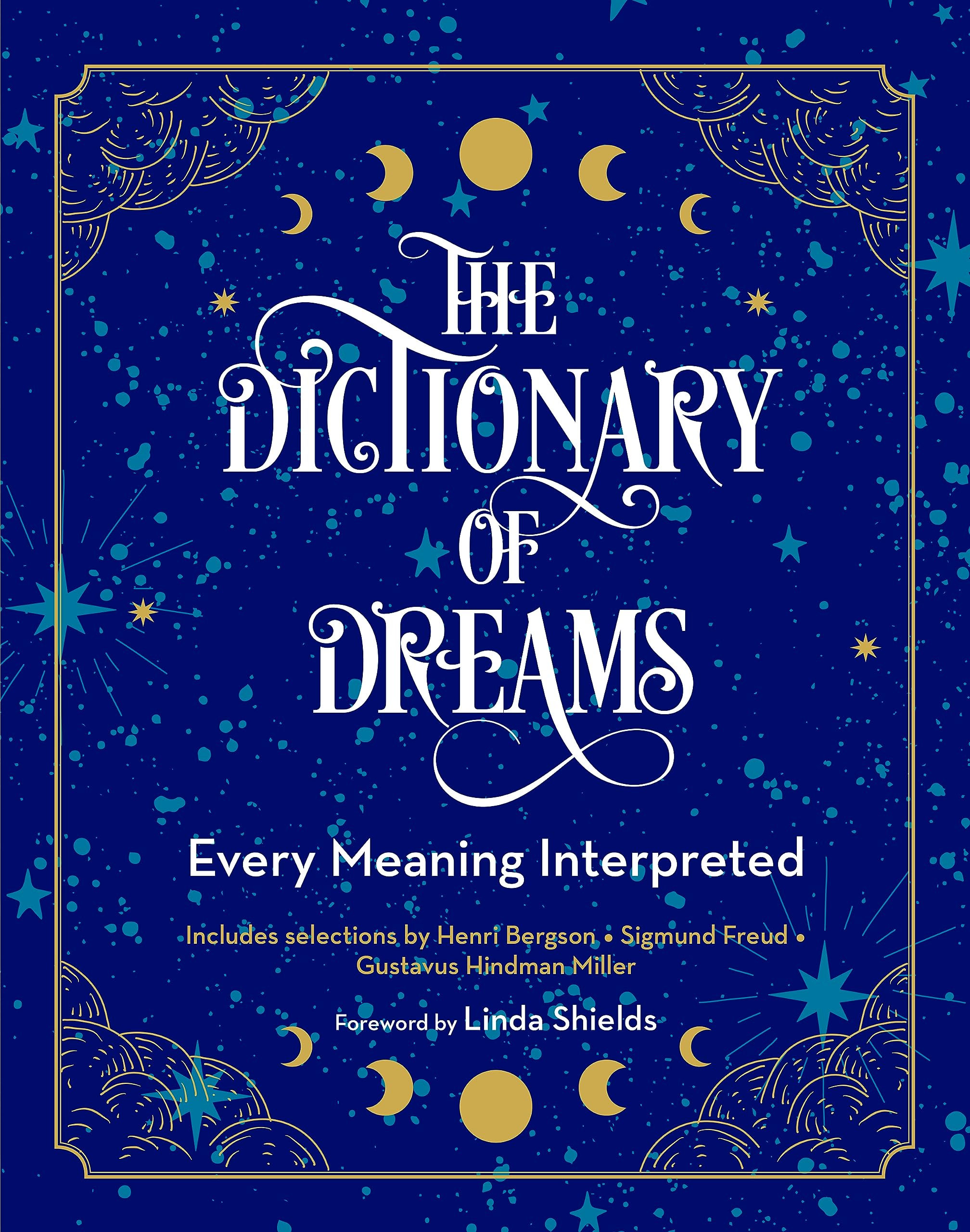The Dictionary of Dreams: Every Meaning Interpreted book