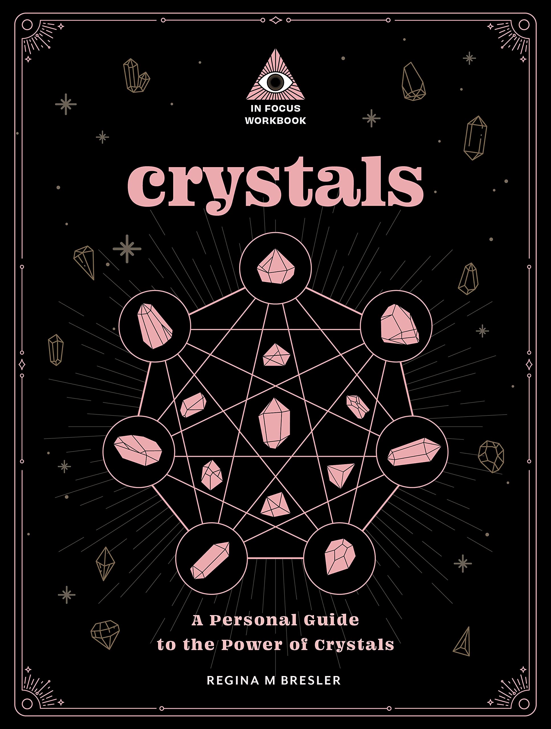 Crystals: A Personal Guide to the Power of Crystals book