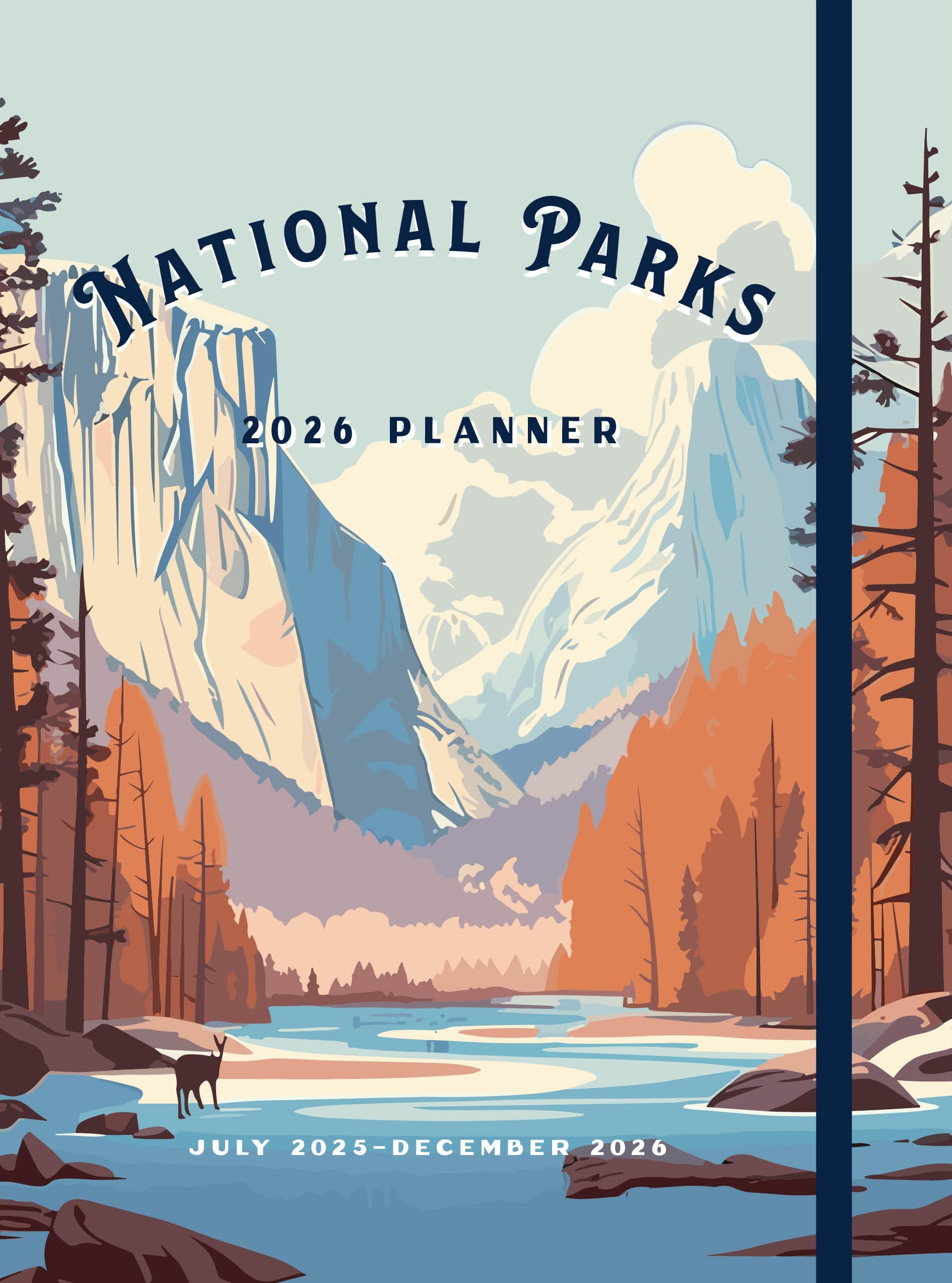 National Parks 2026 Weekly Planner: July 2025 - December 2026 Mathematics