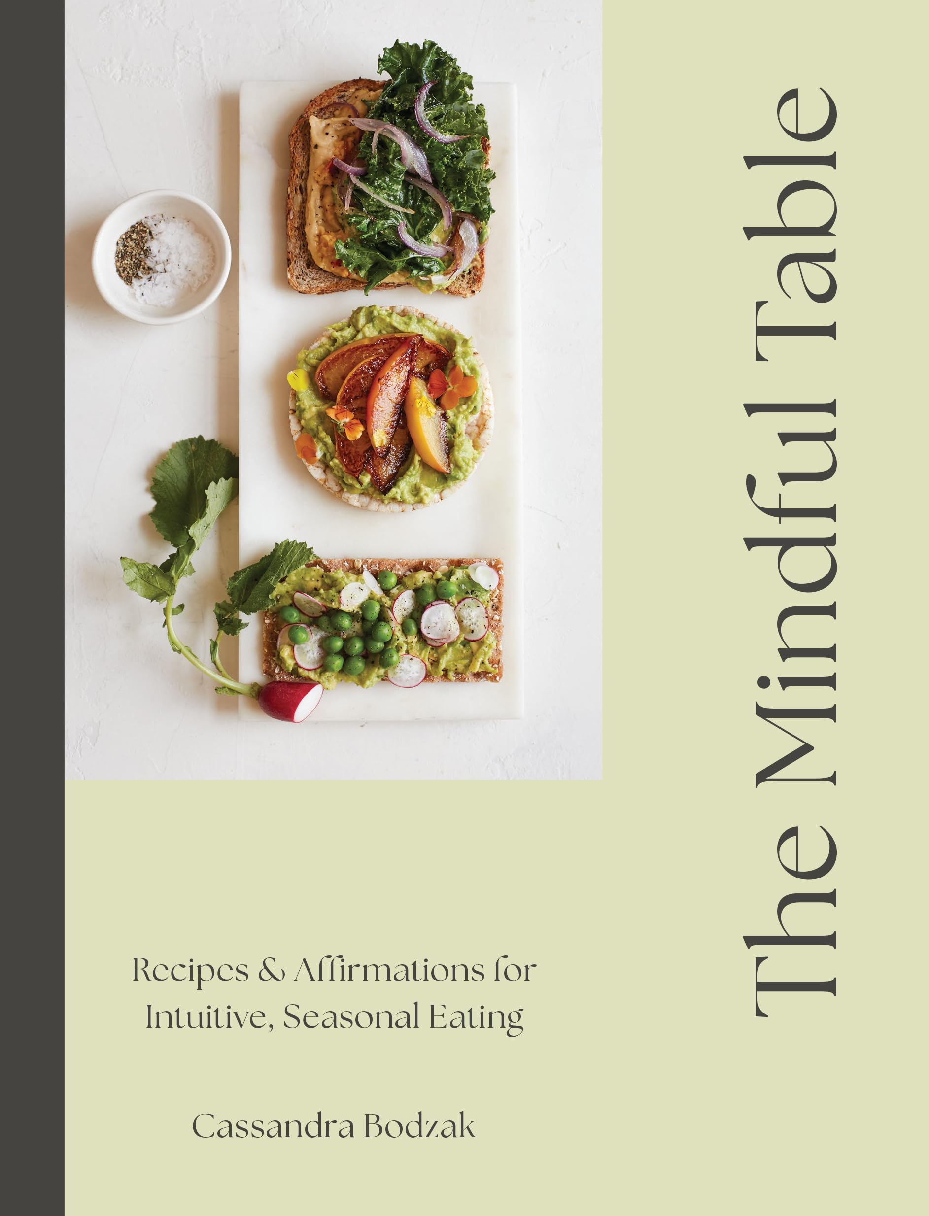 The Mindful Table: Recipes & Affirmations for Intuitive, Seasonal Eating Leisure, Home & Garden