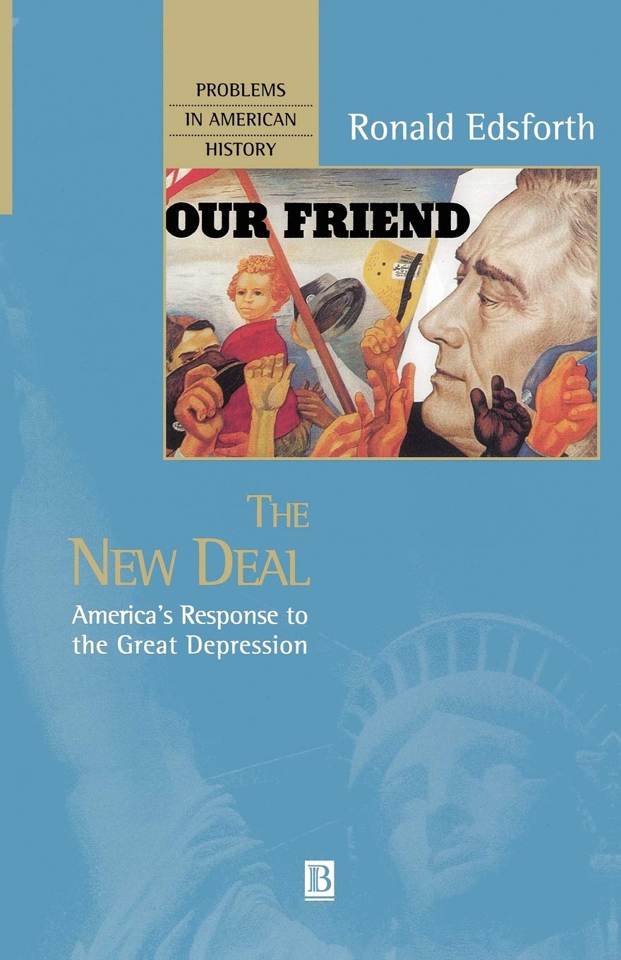 The New Deal: America's Response to the Great Depression book