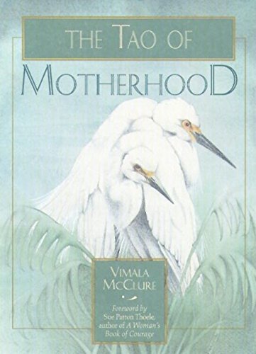 The Tao of Motherhood Parents & Children