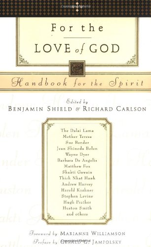 For the Love of God: Handbook for the Spirit Religion & Esotericism