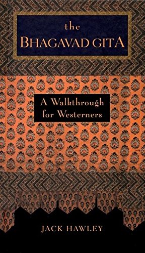 The Bhagavad Gita: A Walkthrough for Westerners Religion & Esotericism